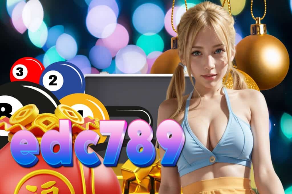 edc789 สล็อต